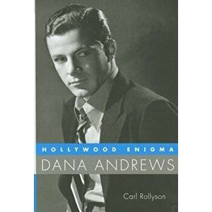 Hollywood Enigma: Dana Andrews, Hardcover - Carl Rollyson imagine