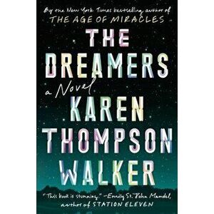 The Dreamers, Hardcover - Karen Thompson Walker imagine