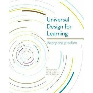 Universal Design for Learning, Paperback - Anne Meyer imagine