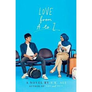 Love from A to Z, Hardcover - S. K. Ali imagine