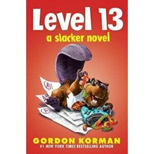 Level 13, Hardcover - Gordon Korman imagine