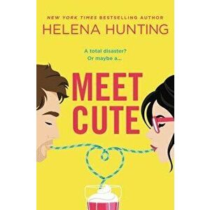 Meet Cute, Paperback - Helena Hunting imagine