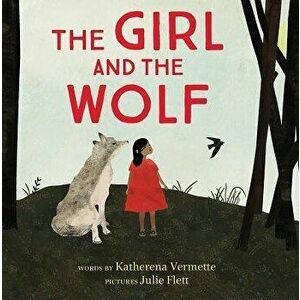 The Girl and the Wolf, Hardcover - Katherena Vermette imagine