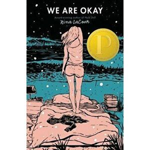 We Are Okay, Paperback - Nina LaCour imagine