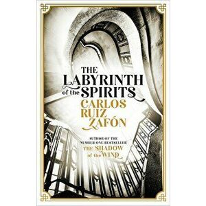 The Labyrinth of the Spirits - Carlos Ruiz Zafon imagine
