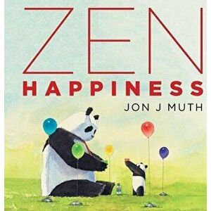 Zen Happiness, Hardcover - Jon J. Muth imagine