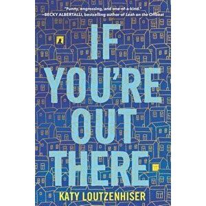 If You're Out There, Hardcover - Katy Loutzenhiser imagine