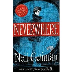 Neverwhere. Illustrated Edition - Neil Gaiman imagine