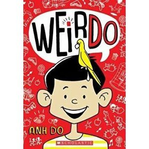 Weirdo (Weirdo #1), Paperback - Anh Do imagine