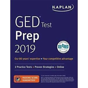 GED Test Prep 2019: 2 Practice Tests + Proven Strategies, Paperback - Caren Van Slyke imagine