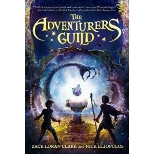 The Adventurers Guild (the Adventurers Guild, Book 1), Paperback - Zack Loran Clark imagine