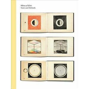 Notes and Methods, Hardcover - Hilma Af Klint imagine