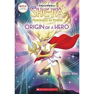 Origin of a Hero (She-Ra Chapter Book #1), Paperback - Tracey West imagine