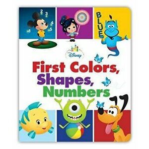 Disney Baby First Colors, Shapes, Numbers - Disney Book Group imagine