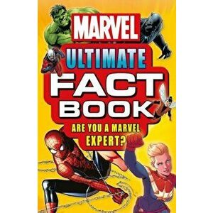 Marvel Ultimate Fact Book : Become a Marvel Expert! - DK imagine