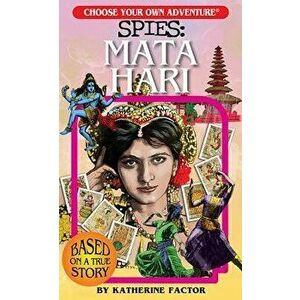Spies: Mata Hari, Paperback - Katherine Factor imagine