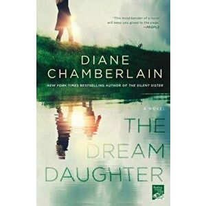 The Dream Daughter, Paperback - Diane Chamberlain imagine