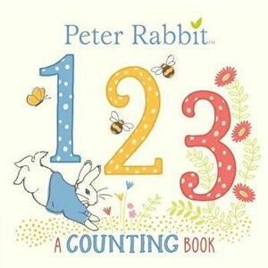 Peter Rabbit 123: A Counting Book - Beatrix Potter imagine