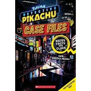 Case Files (Pok mon: Detective Pikachu), Paperback - Simcha Whitehill imagine