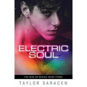 Electric Soul, Paperback - Taylor Saracen imagine