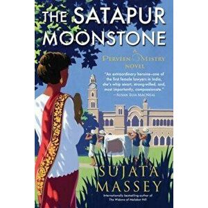 The Satapur Moonstone, Hardcover - Sujata Massey imagine