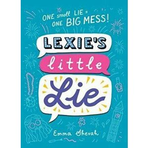 Lexie's Little Lie, Hardcover - Emma Shevah imagine