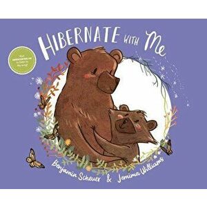 Hibernate with Me, Hardcover - Benjamin Scheuer imagine