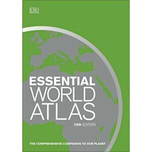Essential World Atlas : The comprehensive companion to our planet - DK imagine