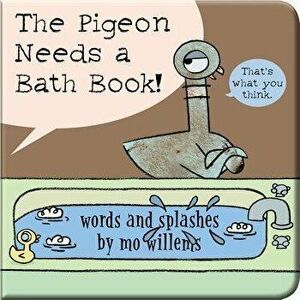 The Pigeon Needs a Bath Book! - Mo Willems imagine