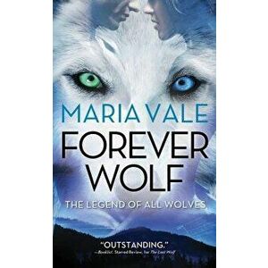 Forever Wolf - Maria Vale imagine