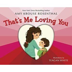 That's Me Loving You - Amy Krouse Rosenthal imagine