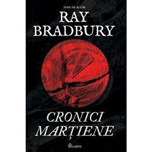 Cronici martiene - Ray Bradbury imagine