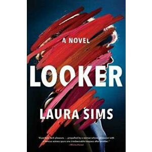 Looker, Hardcover - Laura Sims imagine