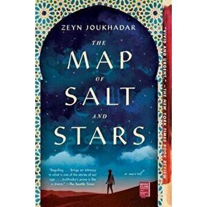 The Map of Salt and Stars, Paperback - Zeyn Joukhadar imagine
