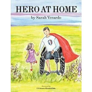 Hero at Home, Hardcover - Sarah Verardo imagine
