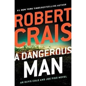 A Dangerous Man - Robert Crais imagine