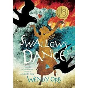 Swallow's Dance, Hardcover - Wendy Orr imagine