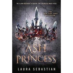 Ash Princess, Paperback - Laura Sebastian imagine
