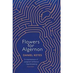 Flowers For Algernon - Daniel Keyes imagine