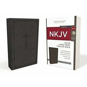 NKJV, Value Thinline Bible, Large Print, Imitation Leather, Black, Red Letter Edition, Paperback - Thomas Nelson imagine