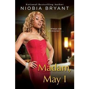 Madam, May I, Paperback - Niobia Bryant imagine