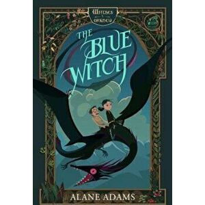 The Blue Witch: The Witches of Orkney, Book One, Paperback - Alane Adams imagine