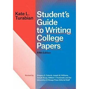 Student's Guide to Writing College Papers, Fifth Edition, Paperback - Kate L. Turabian imagine