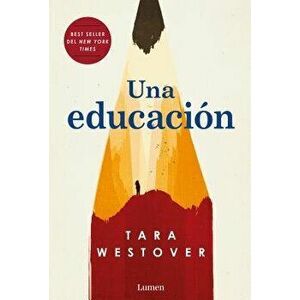 Una Educación = Educated, Paperback - Tara Westover imagine