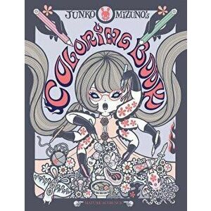 Junko Mizuno's Coloring Book, Paperback - Junko Mizuno imagine