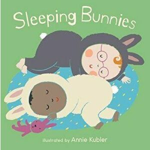 Sleeping Bunnies, Hardcover - Annie Kubler imagine