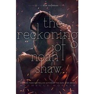 The Reckoning of Noah Shaw, Hardcover - Michelle Hodkin imagine
