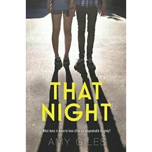 That Night, Hardcover - Amy Giles imagine
