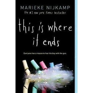 This Is Where It Ends, Paperback - Marieke Nijkamp imagine