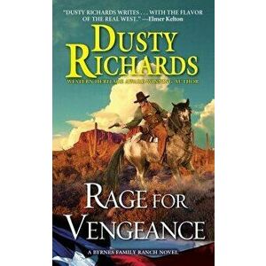 Rage for Vengeance - Dusty Richards imagine